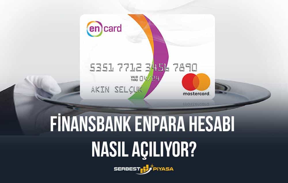 enpara hesabı nasıl açılıyor