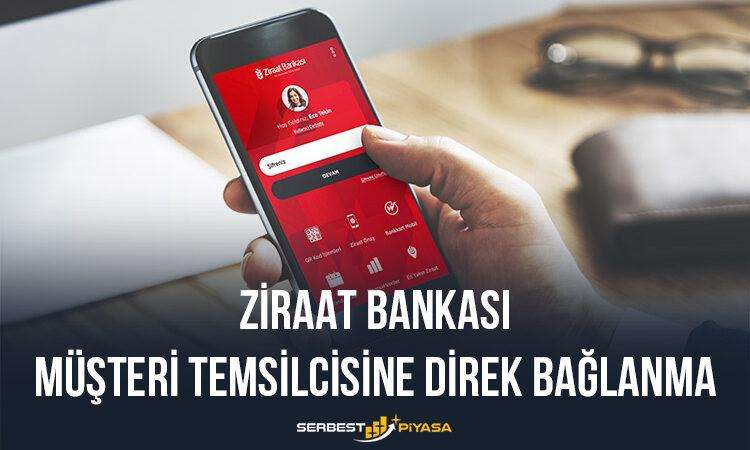 Ziraat Bankası Müşteri Temsilcisine Direk Bağlanma