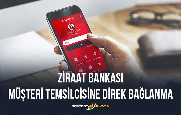 Ziraat bankası müşteri temsilcisine direk bağlanma