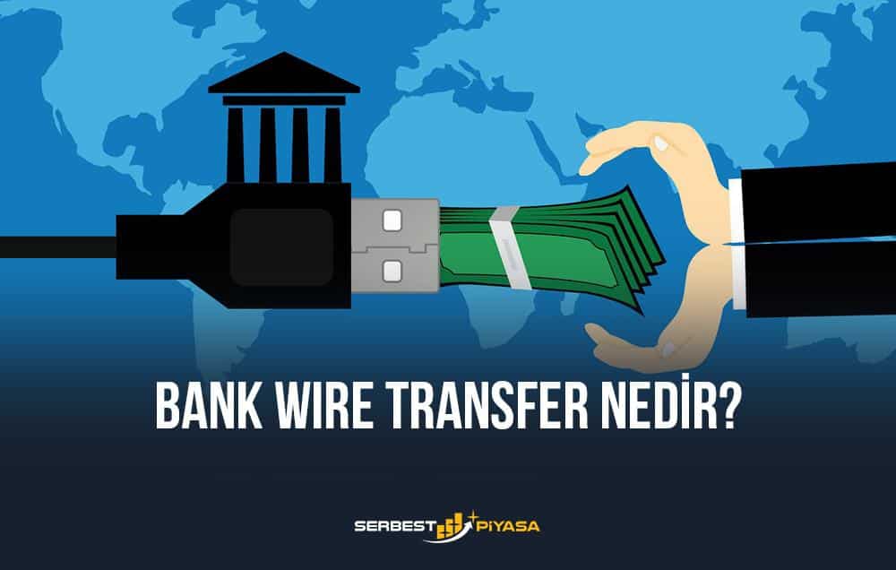 bank wire transfer nedir