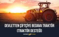Devletten Çiftçiye Bedava Traktör 2023 (Traktör Desteği)