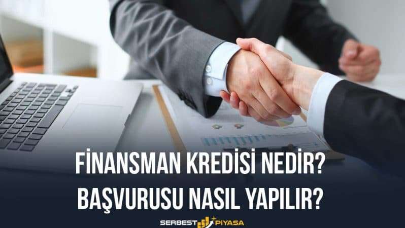 Finansman Kredi Nedir? Başvurusu Nasıl Yapılır?