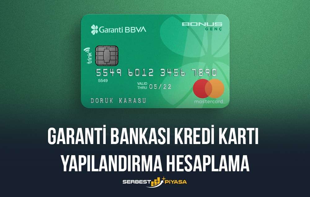 garanti bankası kredi kartı yapılandırma hesaplama