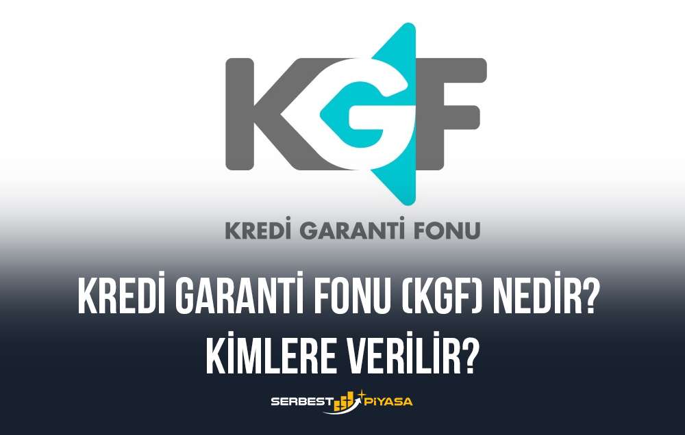 kgf nedir kimlere verilir