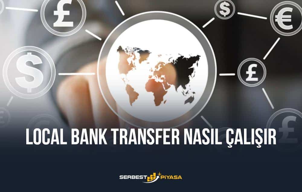 local bank transfer nasıl çalışır