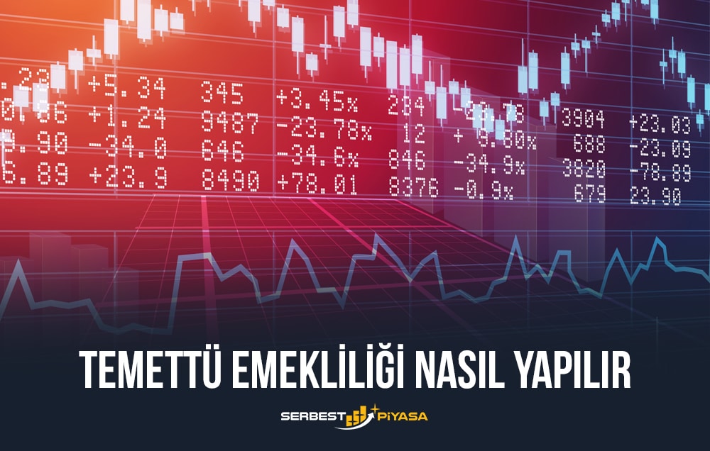 Temettü Emekliliği Nedir? Temettü Emeklisi Nasıl Olunur? 2 temettü emekliliği nasıl yapılır