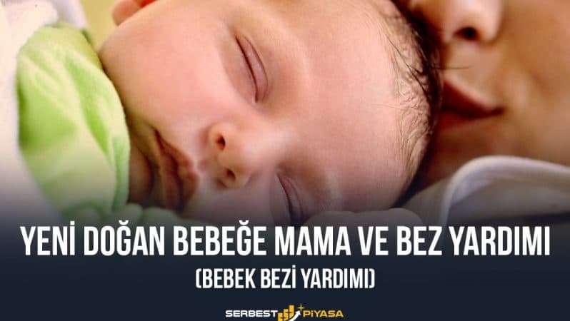 Yeni Doğan Bebeğe Mama Ve Bez Yardımı (Bebek Bezi Yardımı)