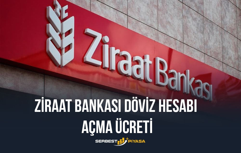 ziraat bankası döviz hesabı açma ücreti