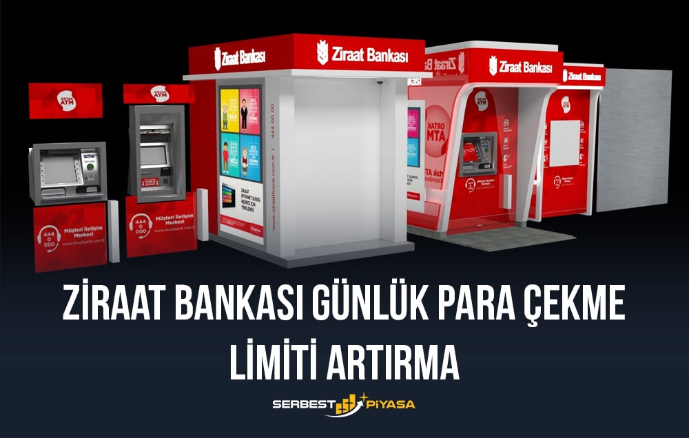 ziraat bankası günlük para çekme limiti artırma