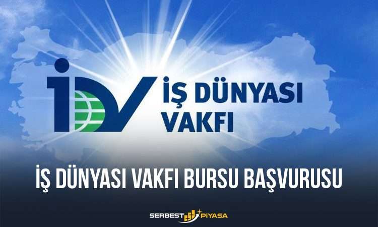 2023 İş Dünyası Vakfı Bursu Başvurusu