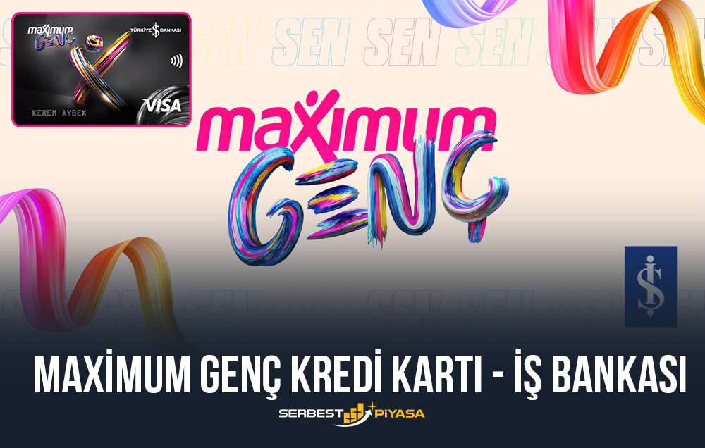 maximum genç kredi kartı