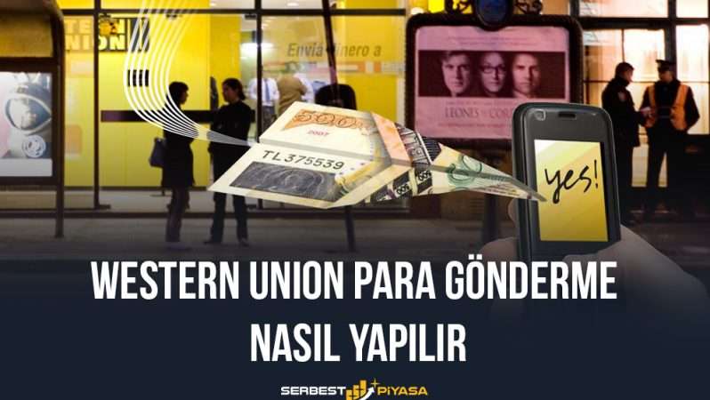 Western Union Para Gönderme Nasıl Yapılır