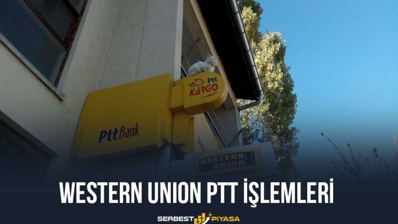 Western Union PTT İşlemleri (Detaylı Rehber)