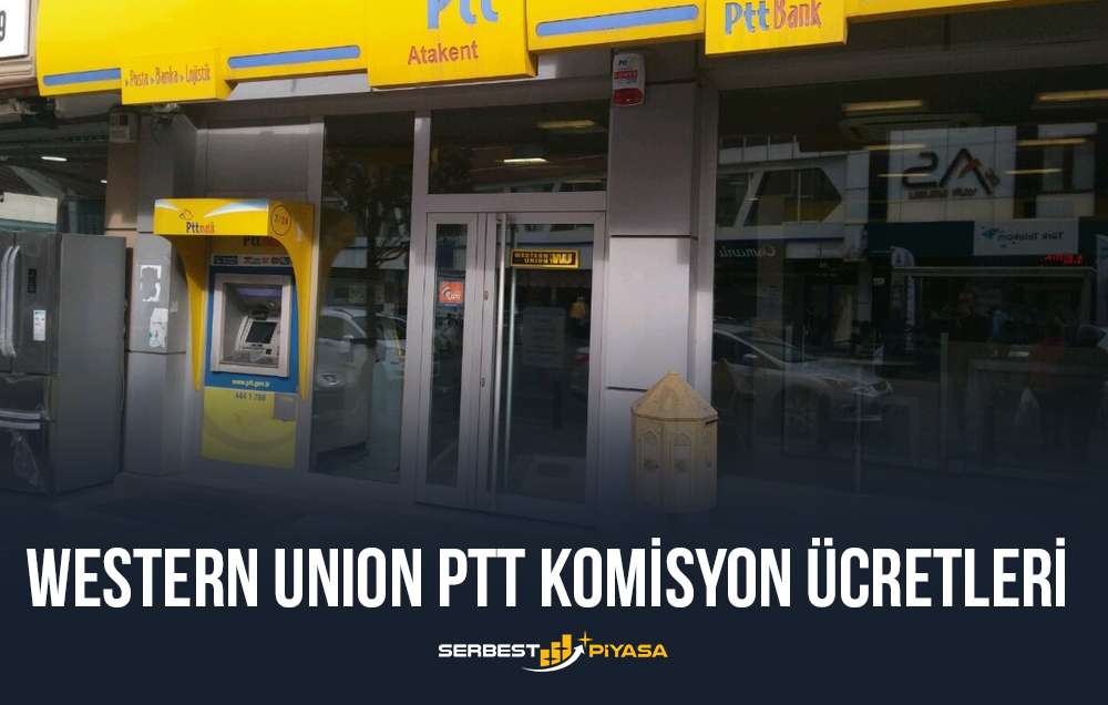 western union ptt komisyon ücretleri