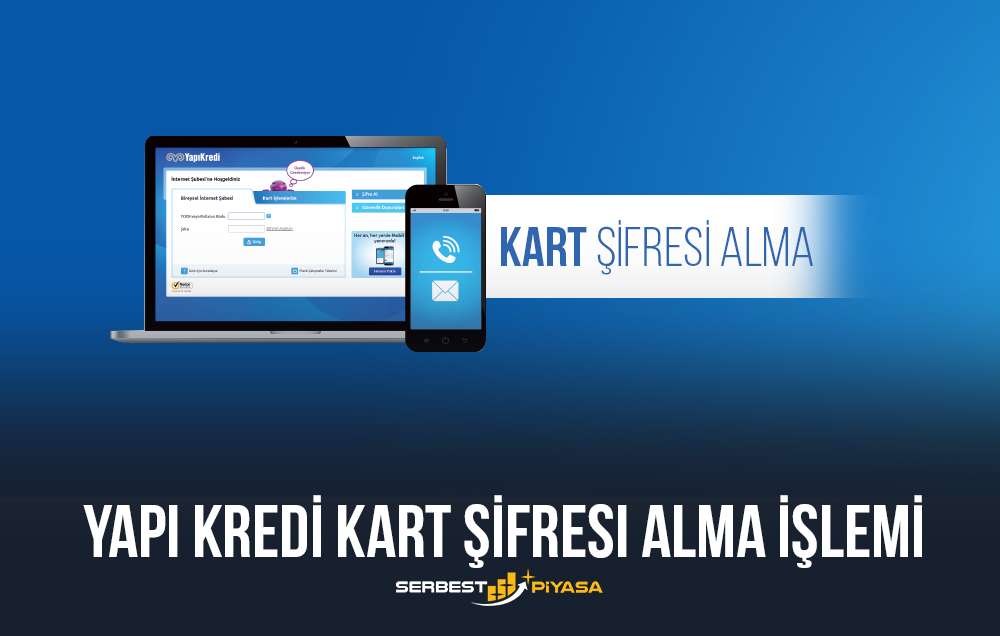 yapı kredi kart şifresi alma işlemi