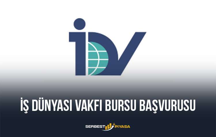 İş Dünyası Vakfı Bursu Başvurusu 1 İş Dünyası Vakfı Bursu