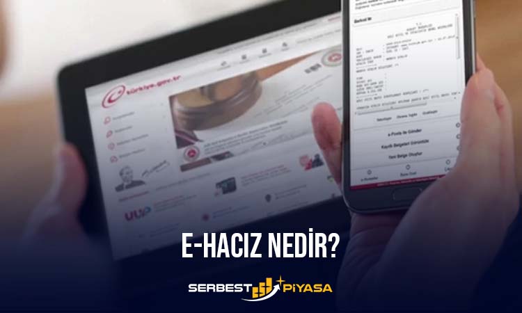 E-Haciz Nedir?