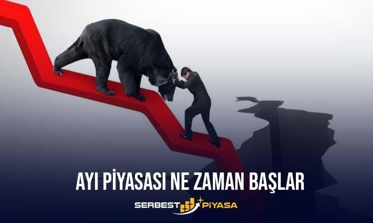 ayi piyasasi ne zaman baslar