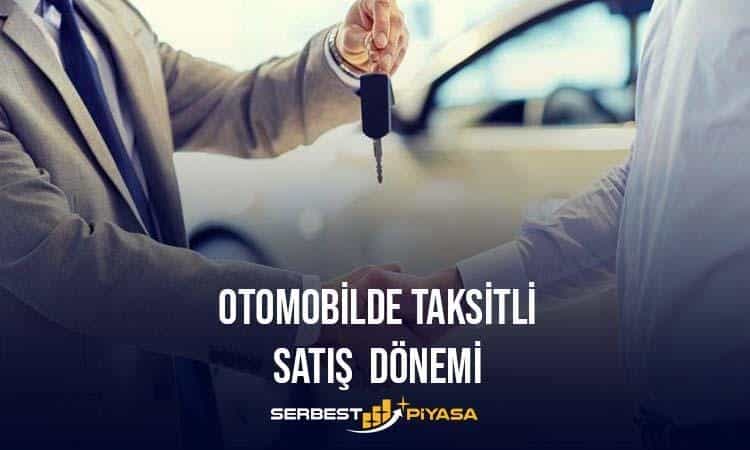 60 AY VADE İLE OTOMOBİLDE TAKSİTLİ SATIŞ FIRSATI 1 otomobilde taksitli satış