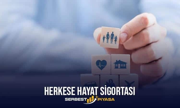 herkese hayat sigortası