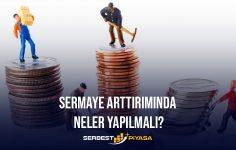 SERMAYE ARTIRIMI NEDİR? NEDEN YAPILIR? (2023)