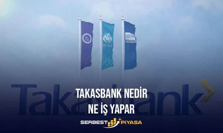 TAKASBANK NE İŞ YAPAR? (2023)