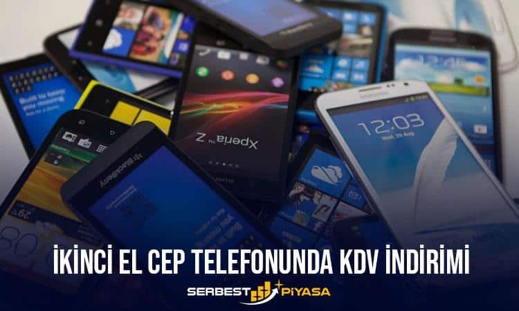 İkinci El Cep Telefonunda KDV İndirimi