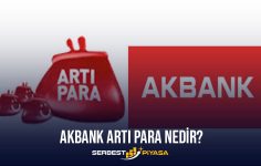 AKBANK ARTI PARA NEDİR? (2023)