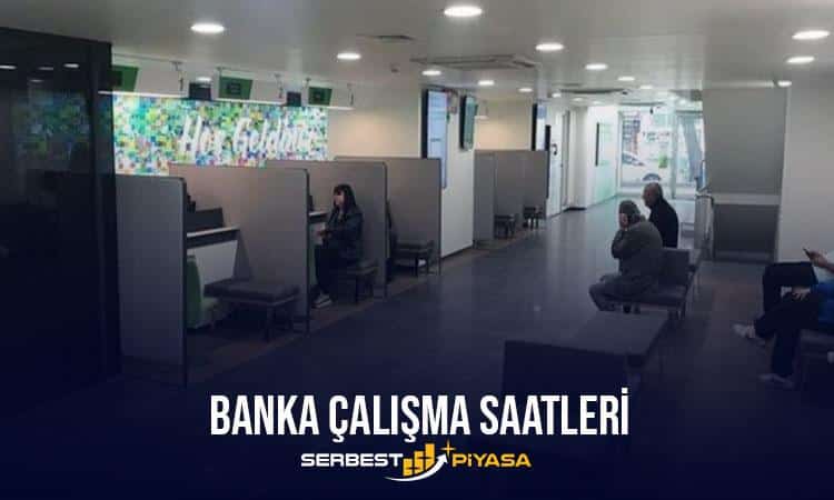 banka çalışma saatleri