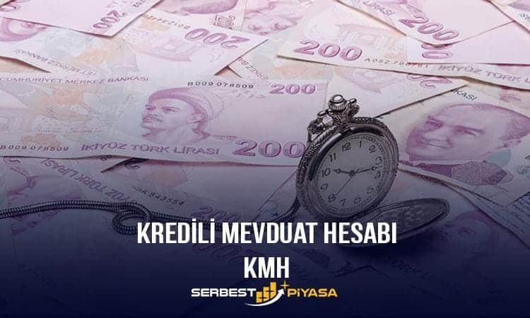 Kredili Mevduat Hesabı (KMH) (2023)