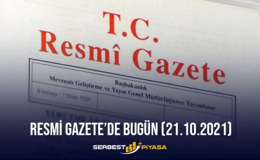 Resmi Gazete’de Bugün (21.10.2023)