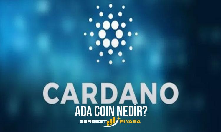 Cardano Coin Nedir? (2022)