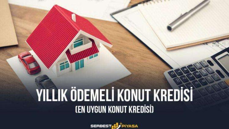 Yıllık Ödemeli Konut Kredisi Nasıl Alınır? 2 en-uygun-konut-kredisi-798x450