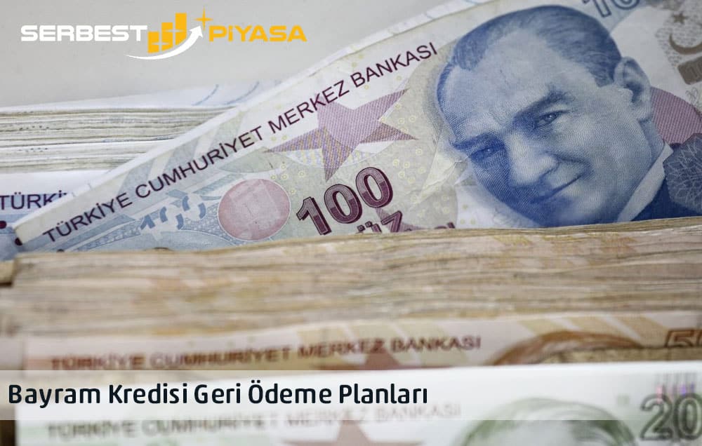 bayram kredisi ödeme planları