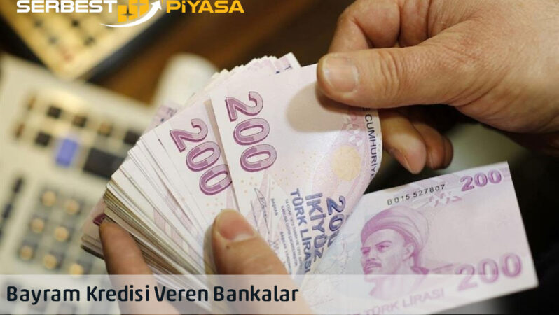 Bayram Kredisi Veren Bankalar 2023