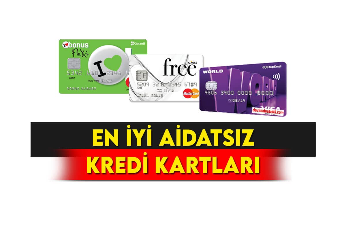 En Avantajlı Aidatsız Kredi Kartları 2023 (Tüm Banka Listesi)